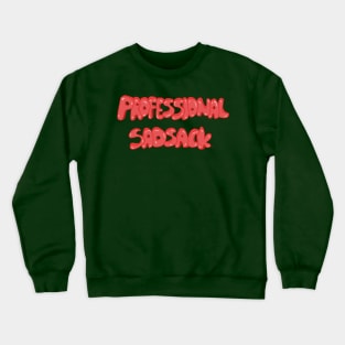 Express Your Inner Sadsack Crewneck Sweatshirt